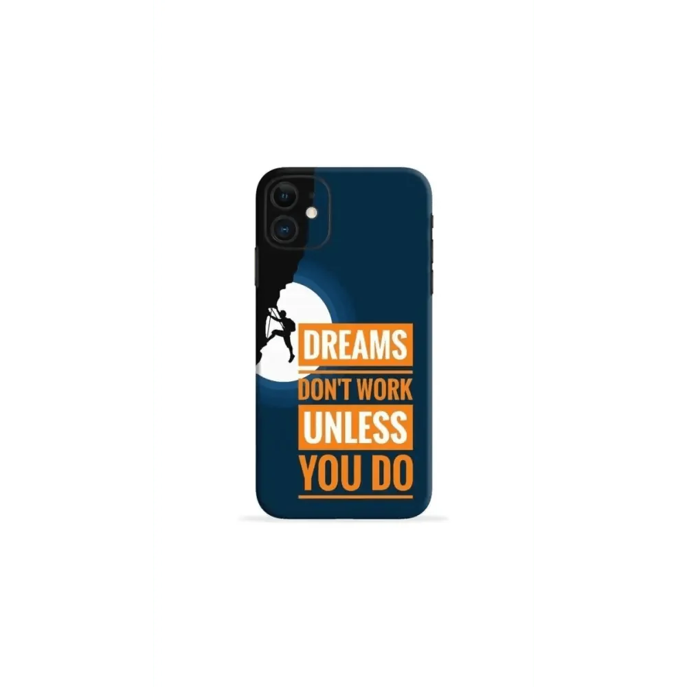 Dreams Don’T Work Unless You Do Mobile Skin